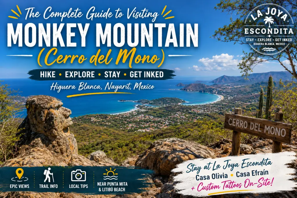 la joya escondita cerro del mono monkey mountain guide litibu punta mita higuera blanca sayulita